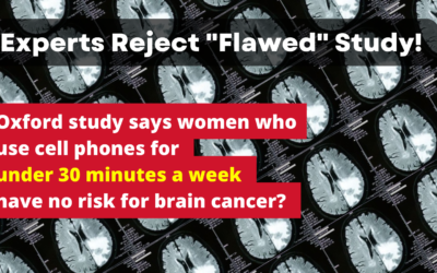 Scientists Reject “Million Woman” Oxford Cell Phone Cancer Study as Fatally Flawed 